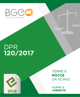 Terre e rocce da scavo dpr 120/2017